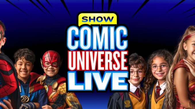 Comic Universe Live, el evento que promete convertirse en el favorito de todas las familias amantes de los cómics, la ciencia ficción y la fantasía, llegará al Centro de Eventos Pedregal los días 27 y 28 de julio.