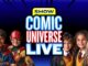 Comic Universe Live, el evento que promete convertirse en el favorito de todas las familias amantes de los cómics, la ciencia ficción y la fantasía, llegará al Centro de Eventos Pedregal los días 27 y 28 de julio.